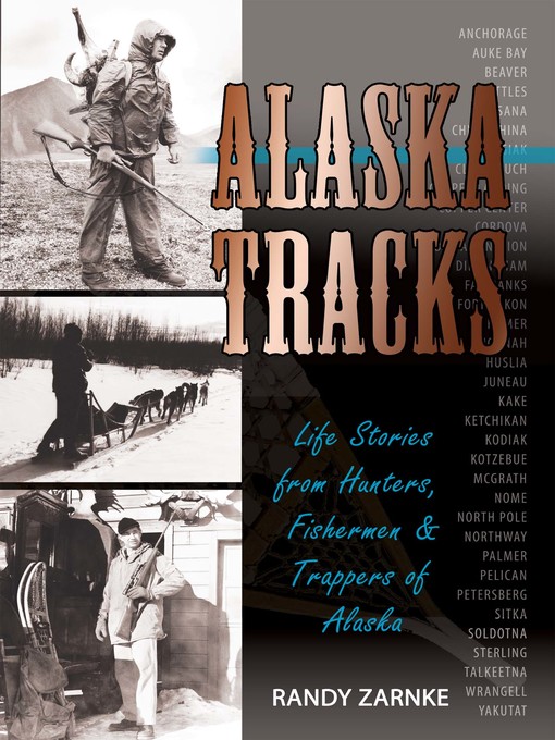 Title details for Alaska Tracks by Randall Zarnke - Available